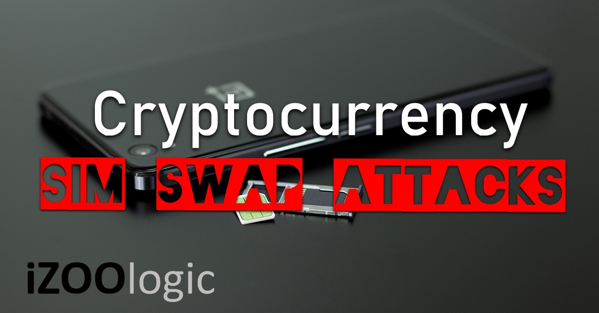 sim swap attack smshing cryptocurrency