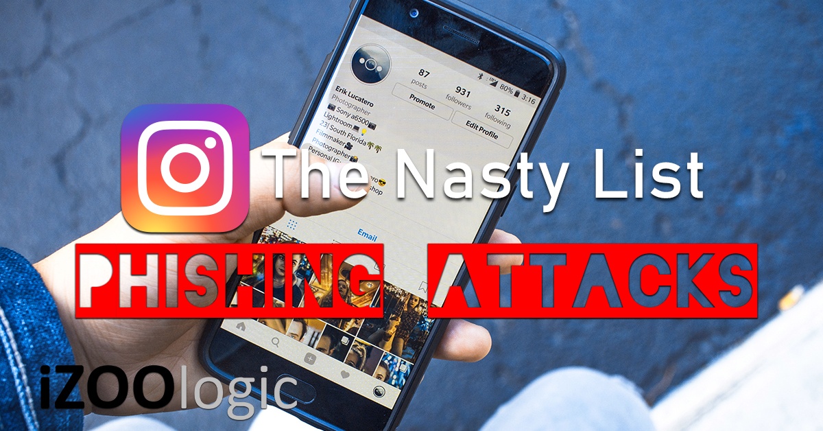 instagram phishing attack the nasty list phishing antiphishing social media social engineering