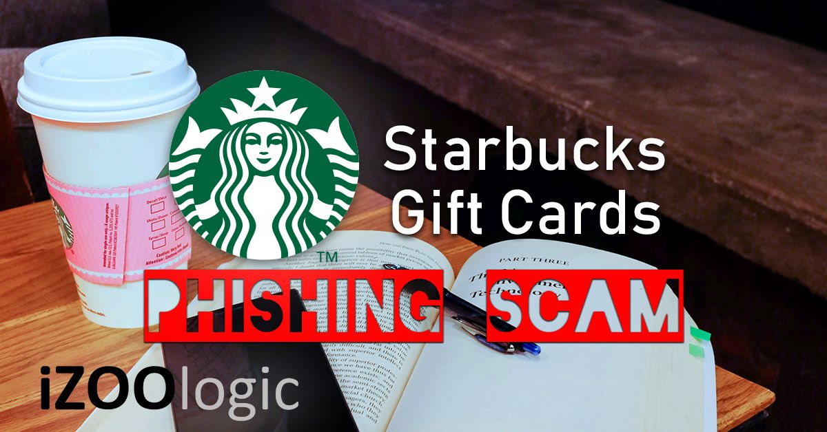 starbucks gift cards phishing scam phishing email antiphishing