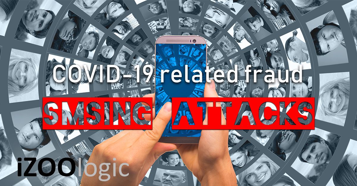 covid19 text message fraud smsing phishing antiphishing malware antimalware fraud prevention
