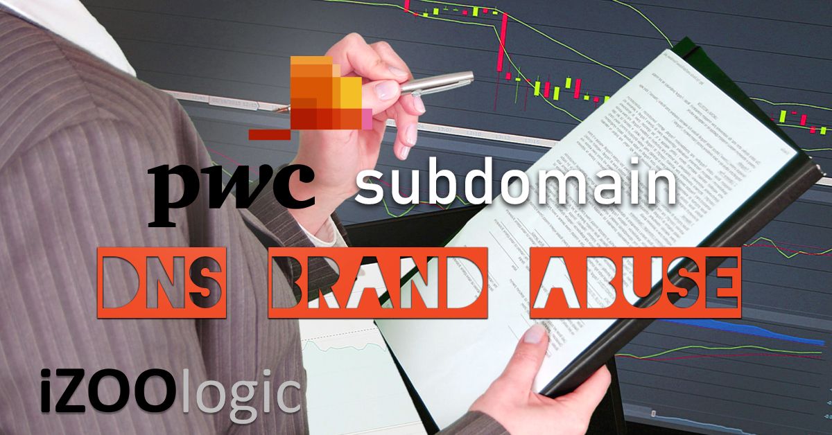pwc PricewaterhouseCoopers dns subdomain brand abuse brand monitoring dns monitoring