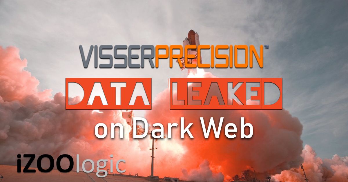 visser precision data leak dark web malware antimalware compromised data