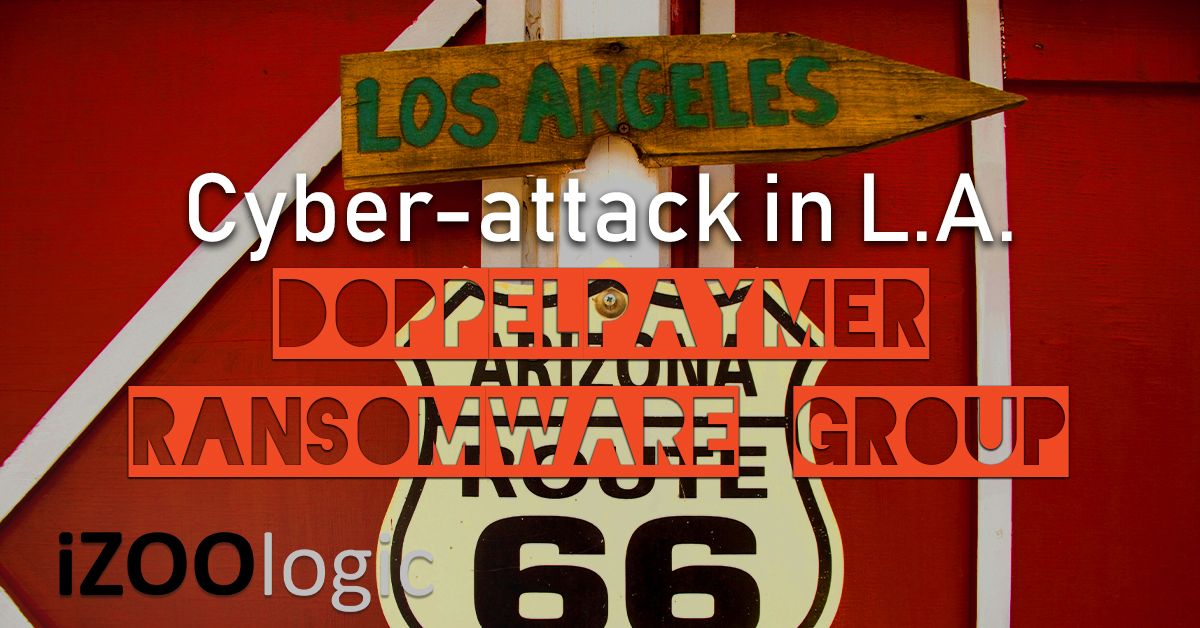 doppelpaymer ransomware group los angeles cyber attack data leak compromised data antimalware dark web cyber threat