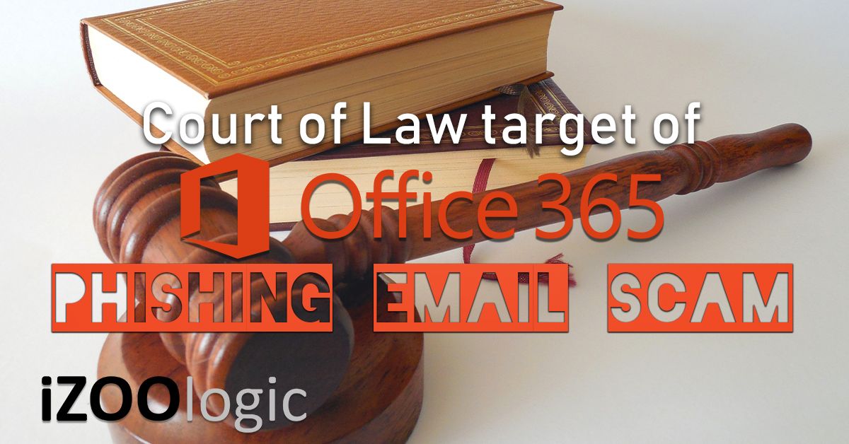 phishing email scam office 365 court of law antiphishing fraud prevention