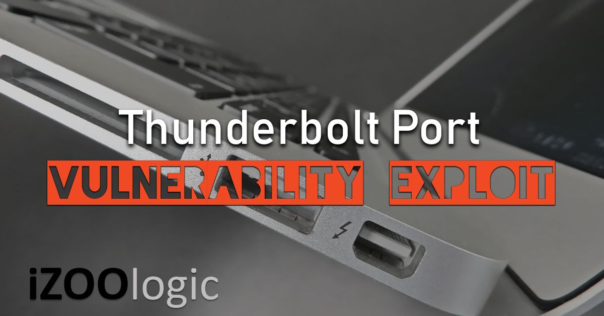 thunderbolt port vulnerability exploit hacking