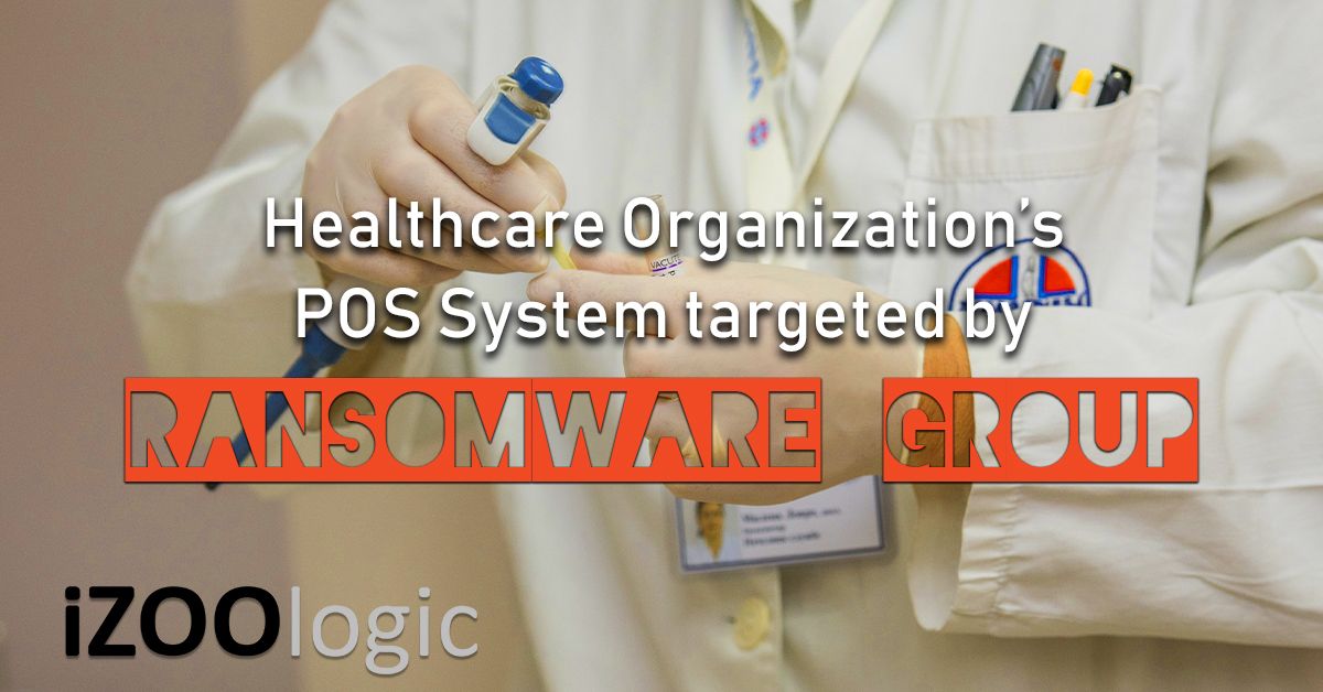 healthcare organization pos system ransomware hacker group revil