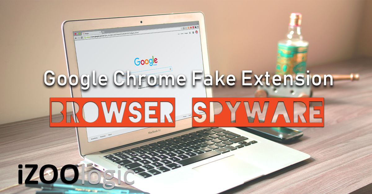 google chrome extention spyware malware malicious script