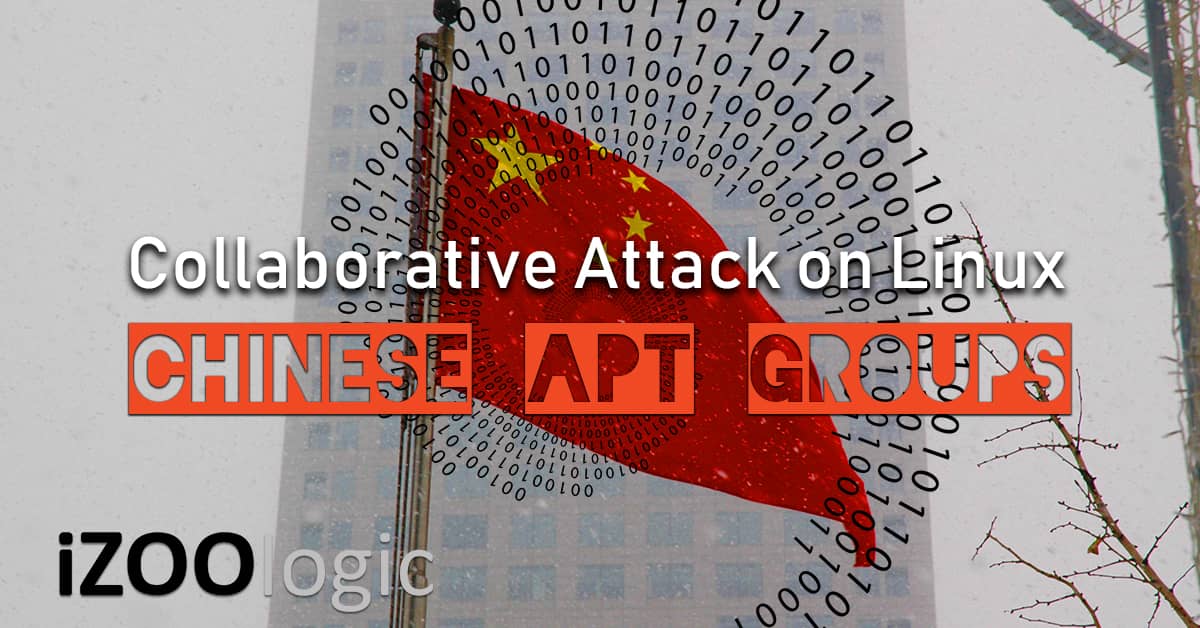 chinese apt actors group hackers linux OS Advanced Persistent Threats