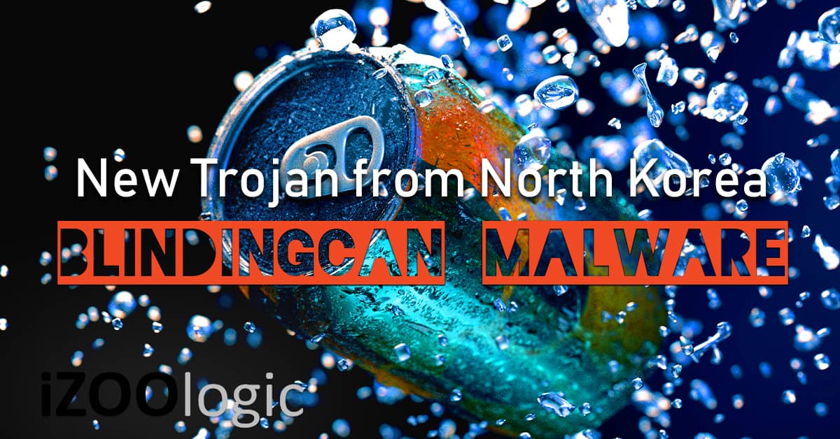 blindingcan malware trojan rat remote access trojan north korea