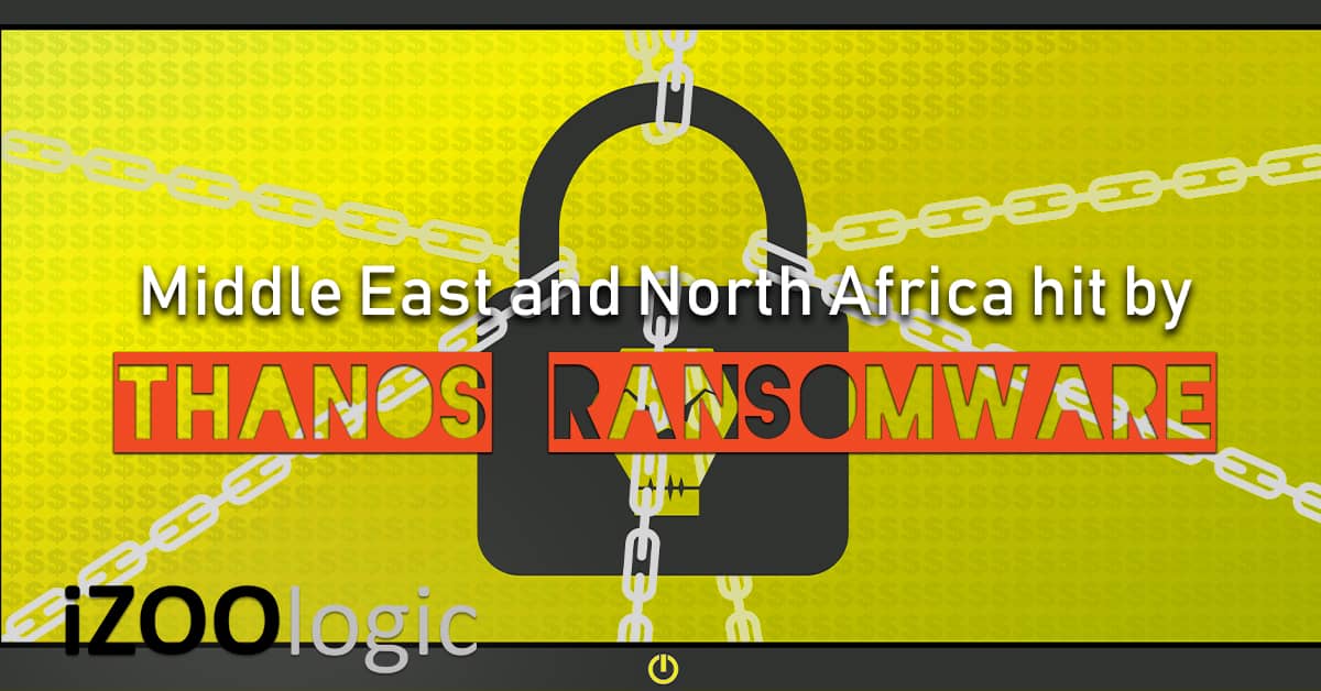 thanos ransomware dark web south africa middle east ransomware as a service malware antimalware trojan