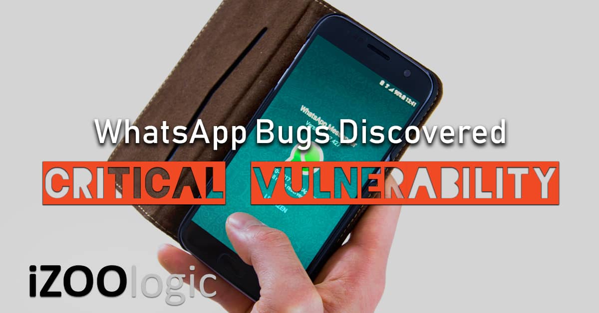 whatsapp critical security bug vulnerability social media mobile app