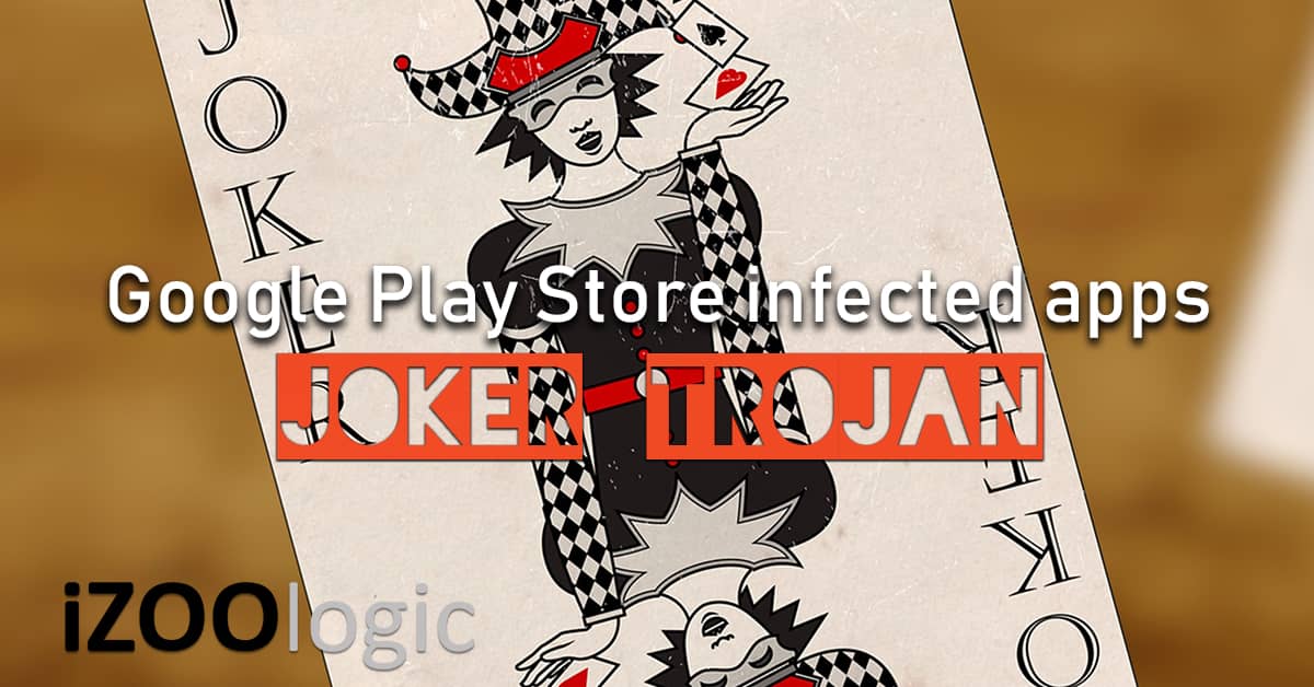 joker trojan malware google play store antimalware
