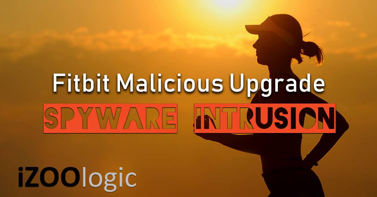 fitbit spyware intrusion social engineering malware mobile app