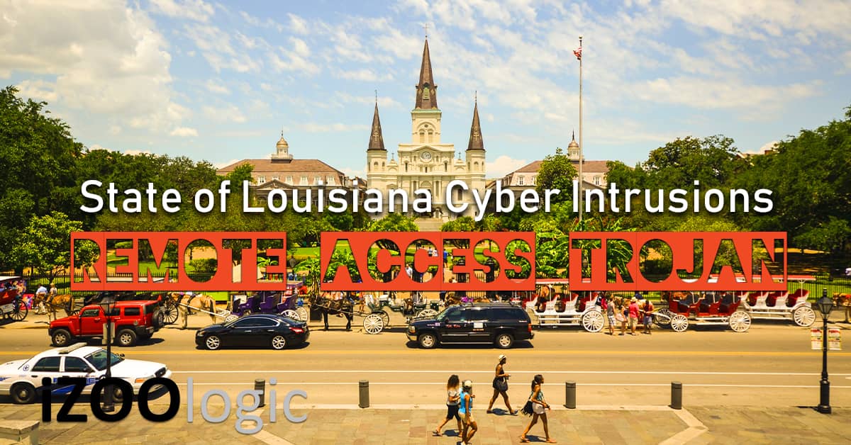 State of Louisiana US Remote Access Trojan malware ransomware