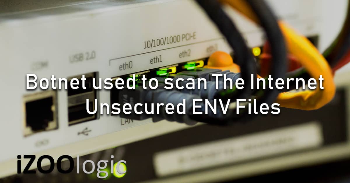 botnet hackers unsecured ENV files internet