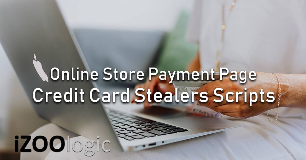 Credit Card Stealer Scripts Online Stores Magecart