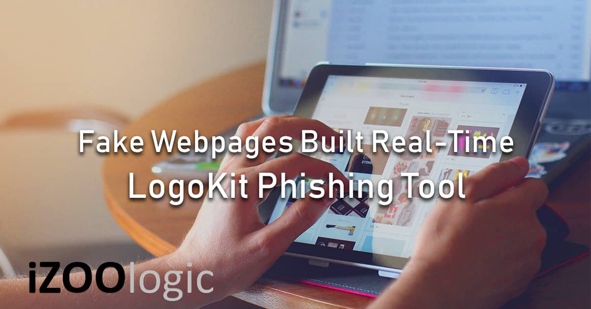 logokit fake pages real-time phishing tool antiphishing