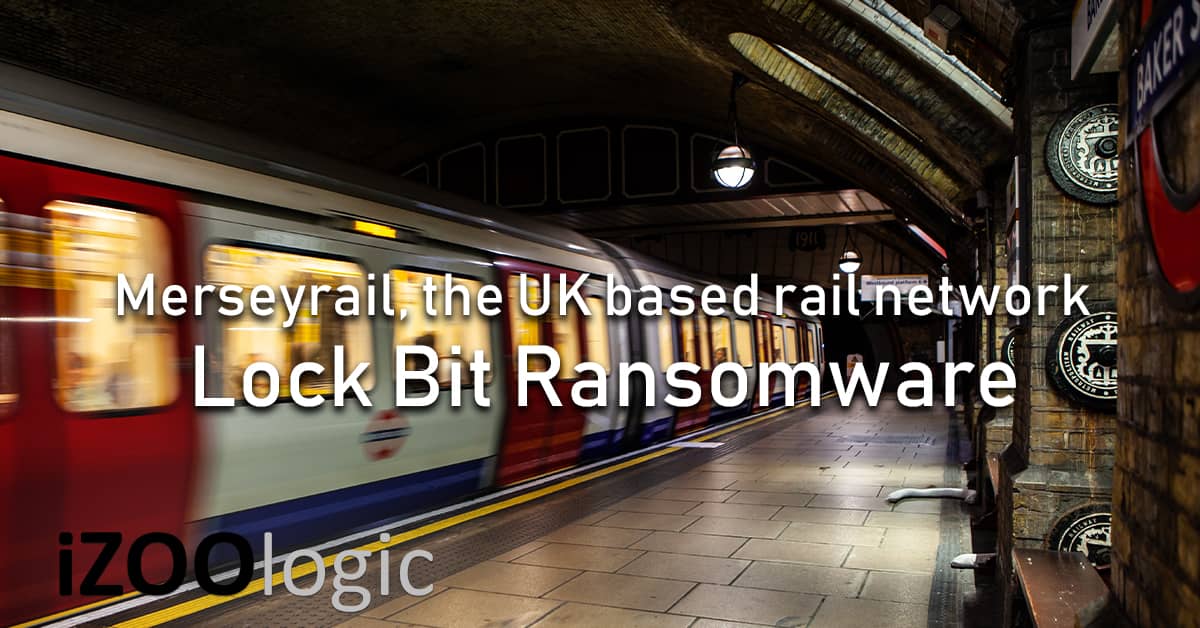 Merseyrail UK rail network Lockbit Ransomware cyberattack