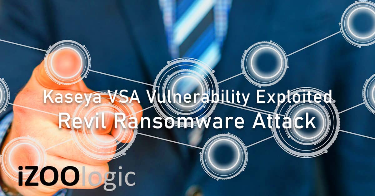 Revil ransomware attack Kaseya VSA vulnerability