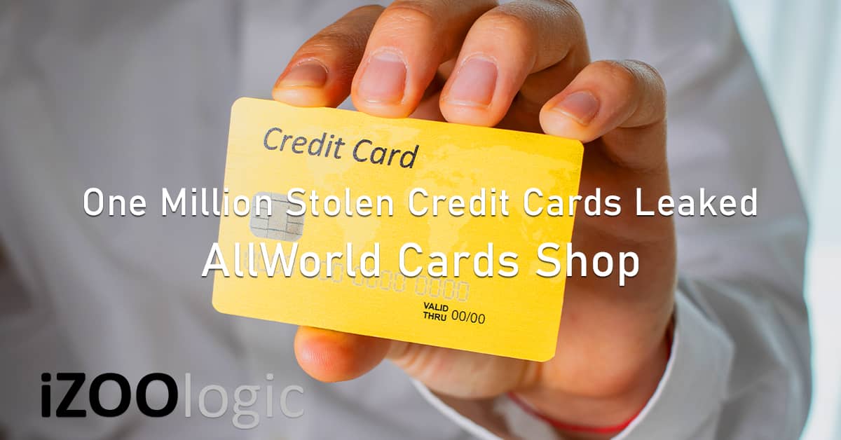 One million stolen Credit Cards leaked AllWorld Cards criminal forum