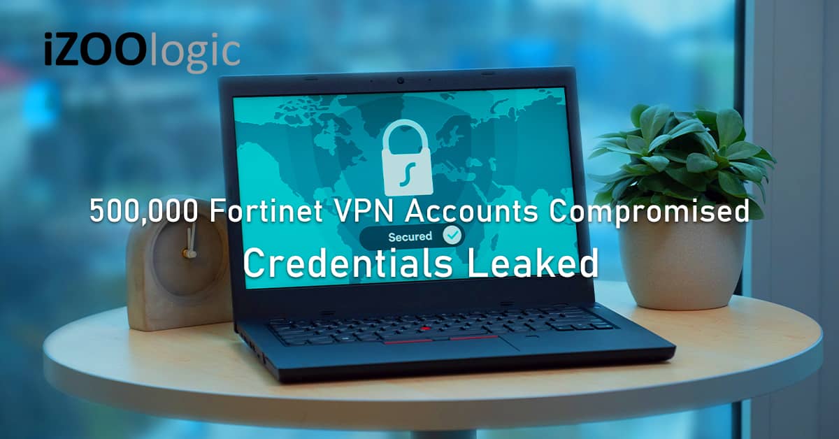 500000 Fortinet VPN credentials leaked cyber attackers dark web hacker forum