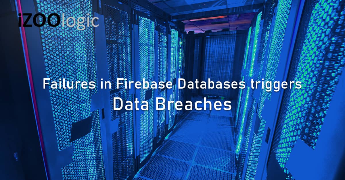 Data Breaches from failures Firebase Databases