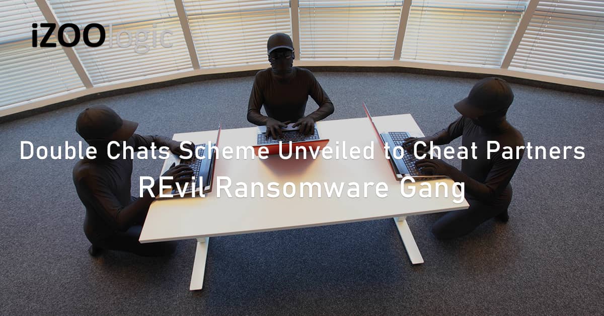 Double chats scheme unveiled REvil Ransomware gang cheat partners dark web