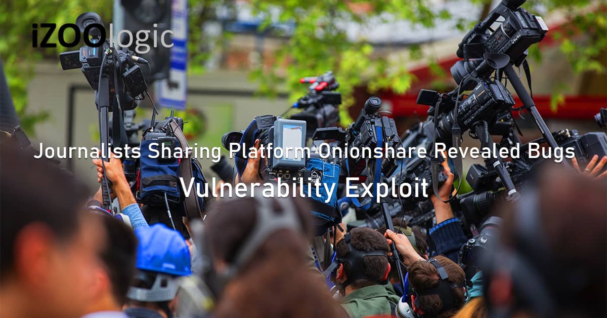 Journalists whistleblower sharing platform Onionshare bugs vulnerability exploit