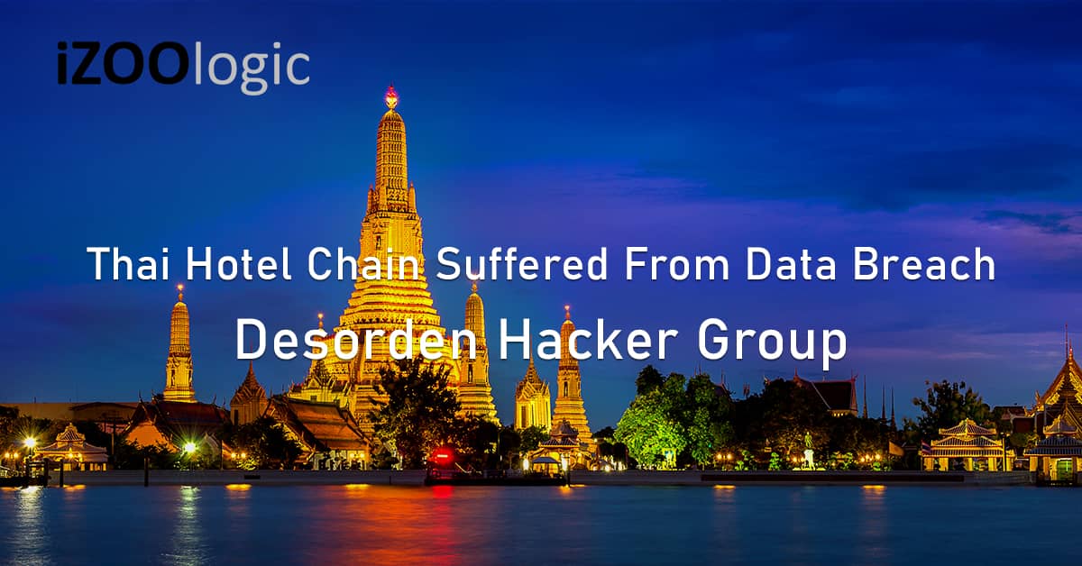 Thai hotel chain data breach Desorden Group Hackers