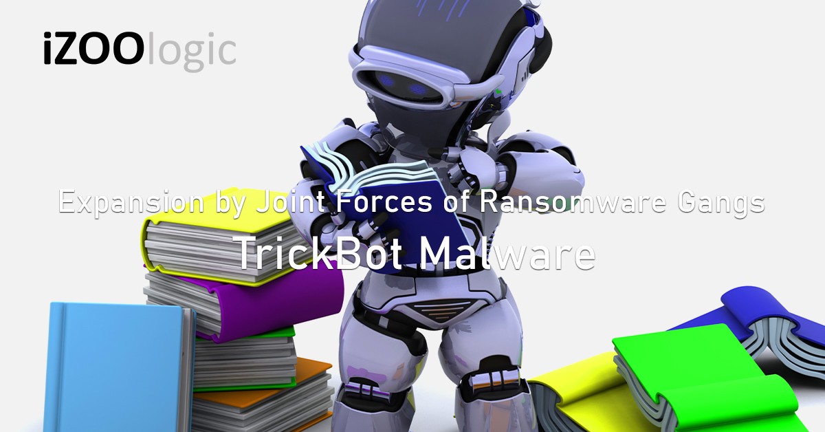 TrickBot Malware Ransomware Gangs malware phishing