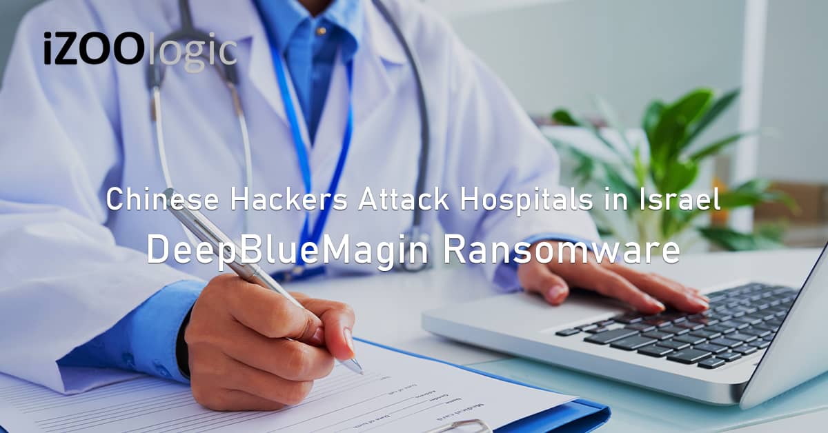 DeepBlueMagin Ransomware Chinese Hackers Malware Detection Israel China