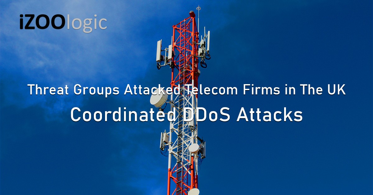 Extortion Threat Groups DDoS Attacks Telecom UK cyber attack network disruption