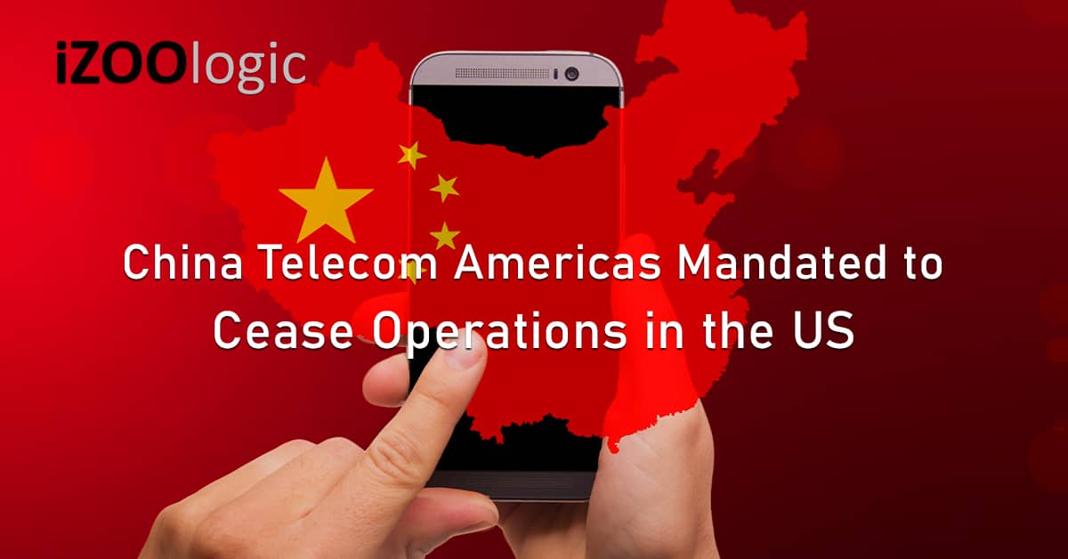 China Telecom Americas Cease Operations US Cybersecurity Risks