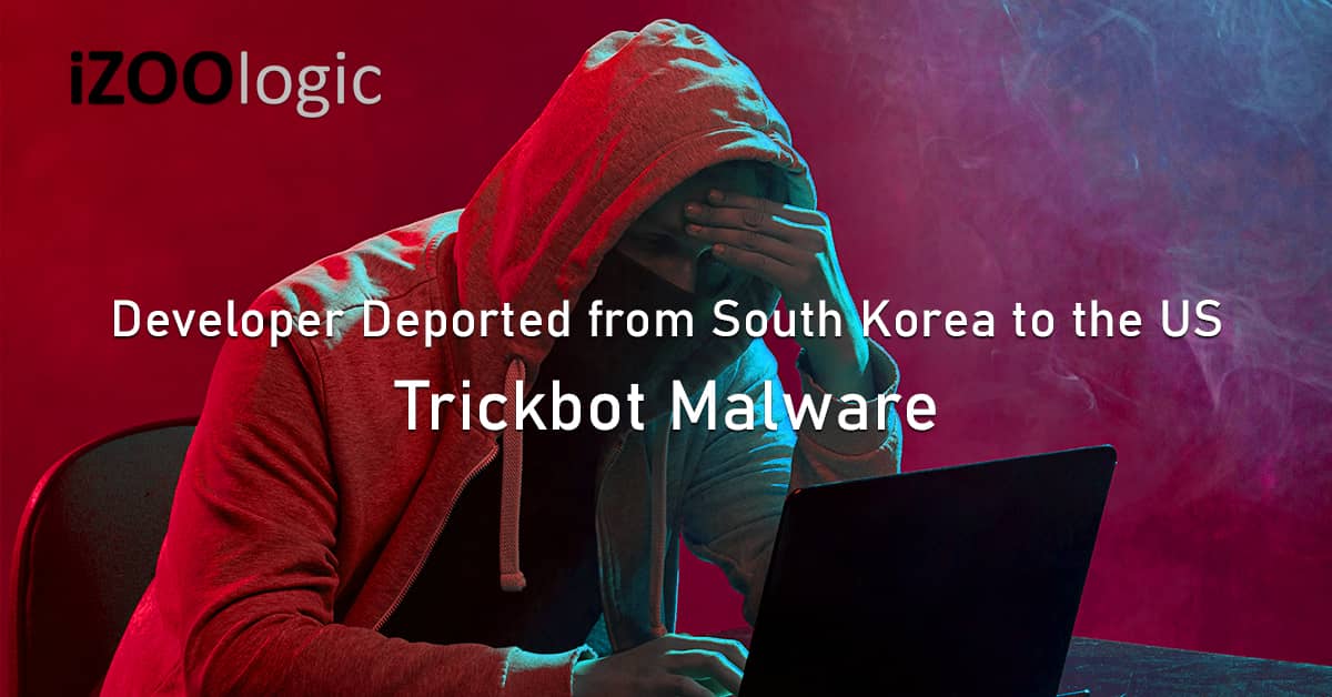 Developer Trickbot Malware South Korea US Trojan Data Theft Spearphishing