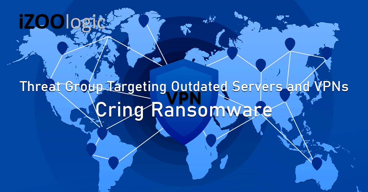 ColdFusion Cring Ransomware Attack VPN Unpatched Servers Vulnerability