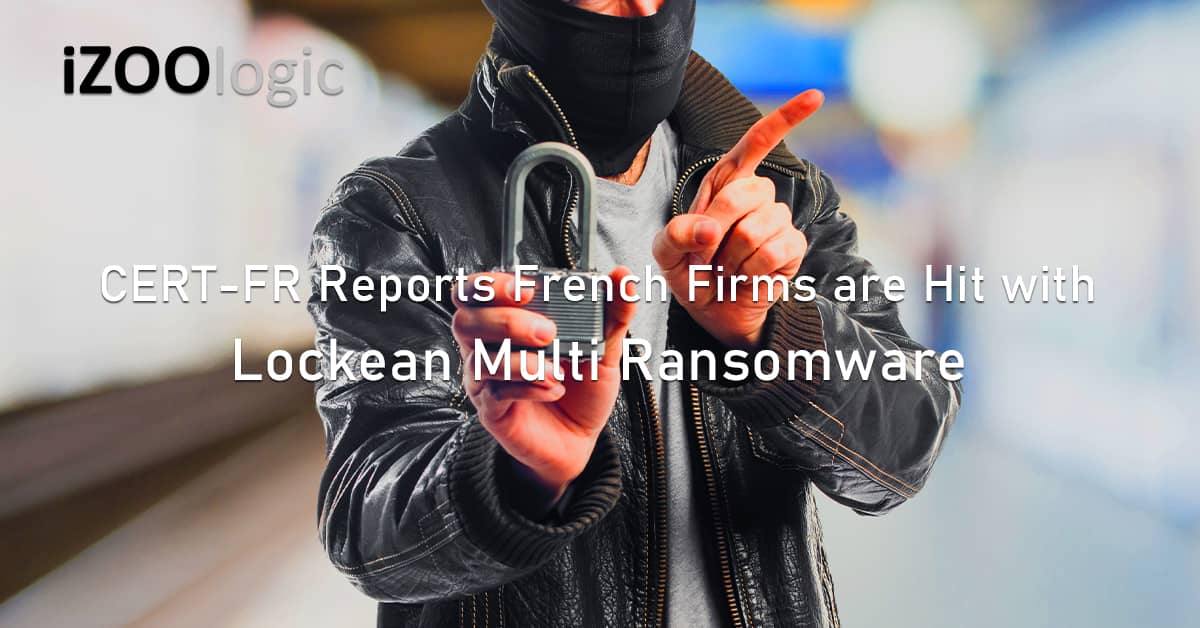 CERT-FR France ANSSI Europe Gefco Lockean Ransomware Malware