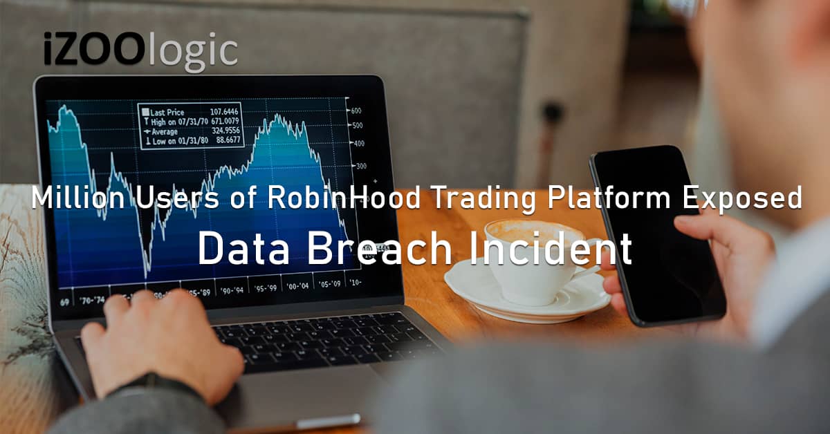 7 Million Users RobinHood Trading Platform Data Breach Cryptocurrency Stock Trading