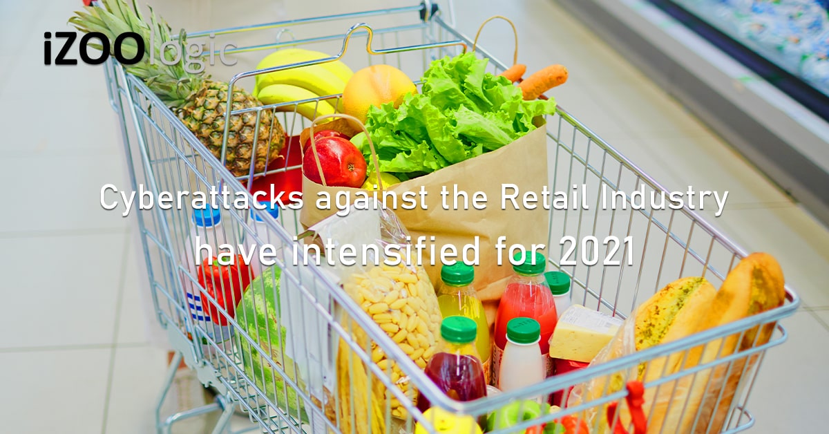 Cyberattacks Retail Industry 2021 eCommerce Trade Selling Supply Chain Shipment