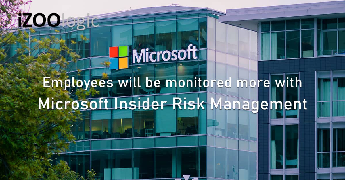 Employee Monitoring Microsoft Insider Risk Management Cyber Security Digital Risk