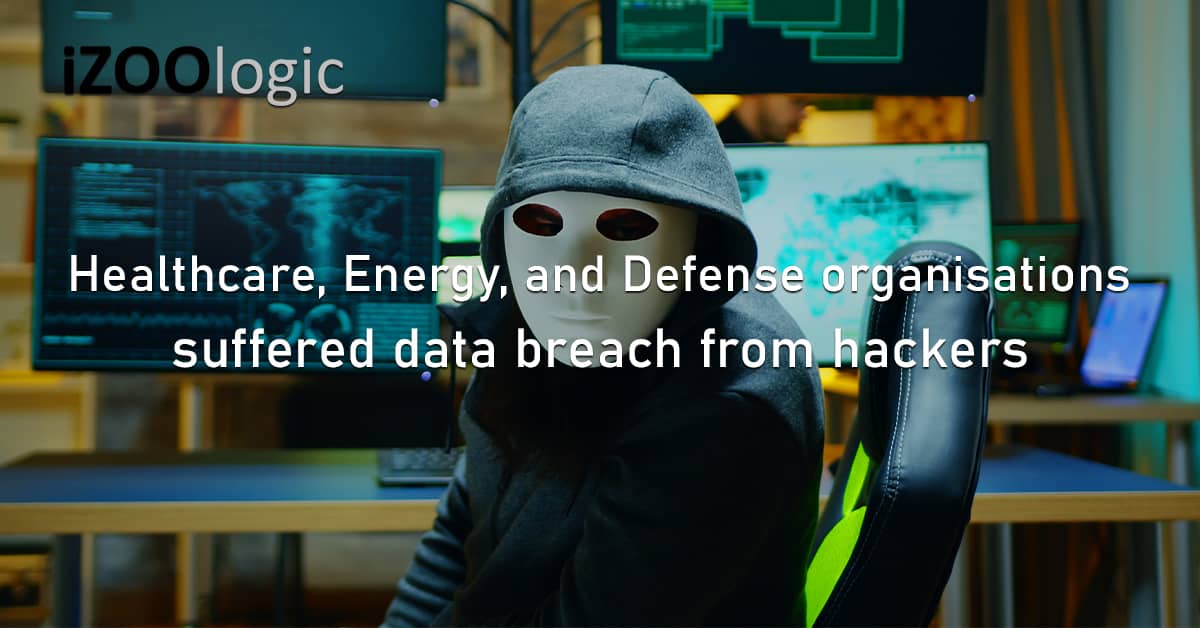 Healthcare Energy Defense organisations Data Breach Hackers Vulnerability Exploit Malware