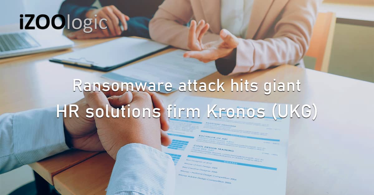 Ransomware Attack HR solutions Kronos UKG Data Breach