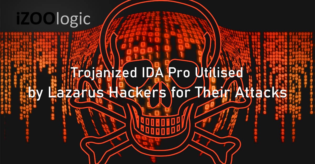 Trojanized IDA Pro Lazarus Hackers CyberAttacks Trojan Virus