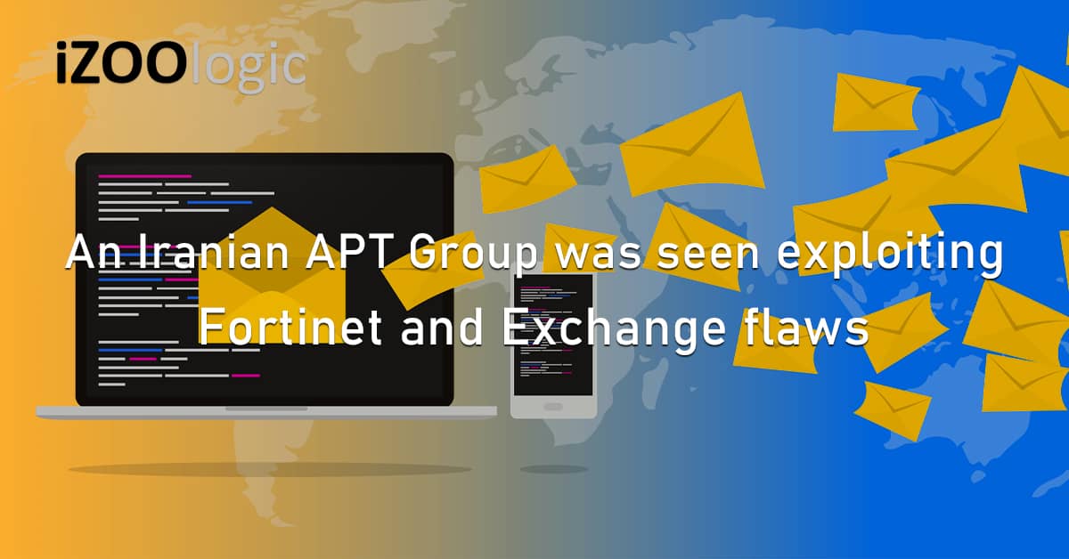Iranian Hackers APT Group Fortinet Exchange Vulnerability Exploit Flaws