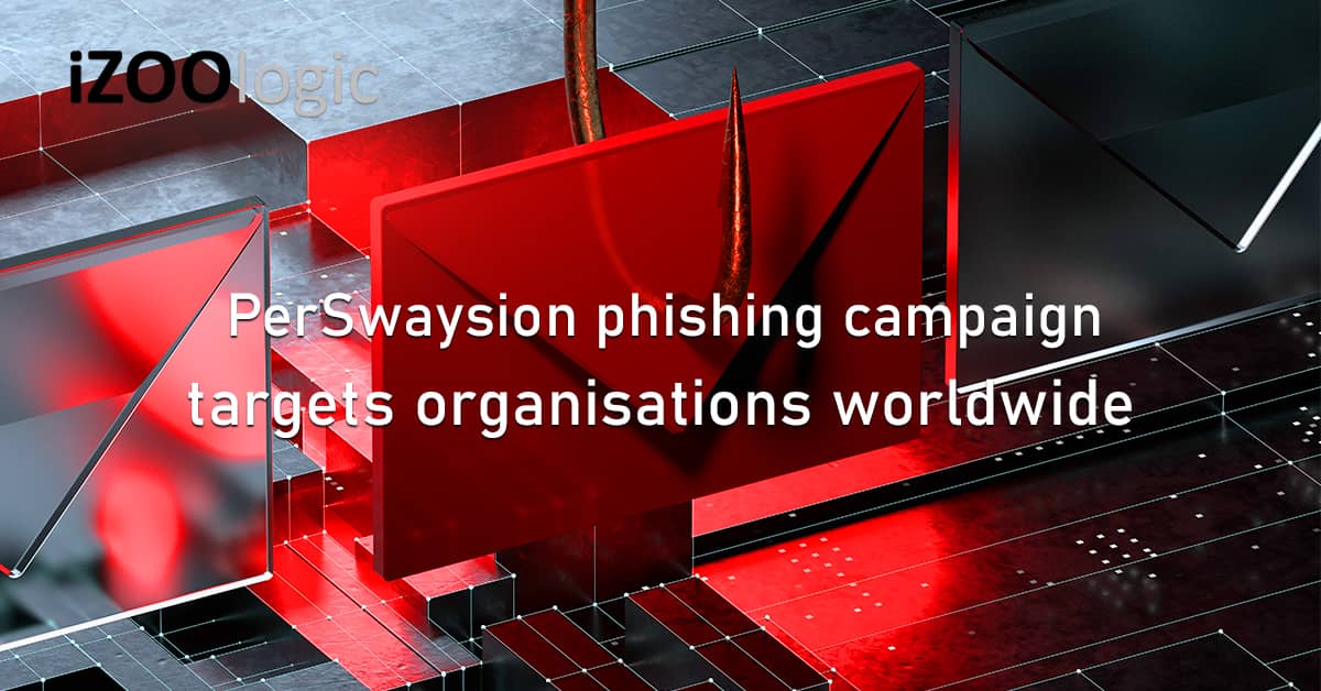 PerSwaysion Phishing Campaign Social Engineering Fraud Prevention Digital Risk Monitoring