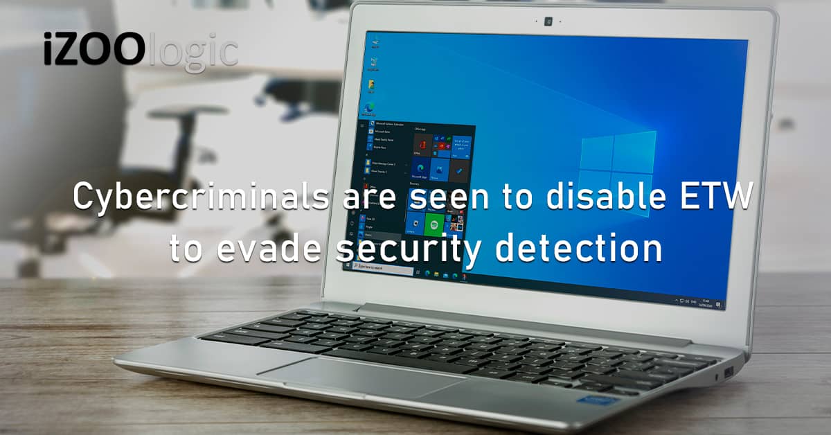 Cybercriminals ETW Evade Security Detection Event Tracing for Windows Event Viewer