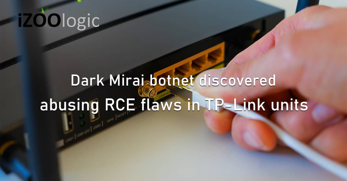 Dark Mirai Botnet RCE Remote Code Execution Vulnerability Abuse Flaw TP Link Router MANGA TL-WR840N