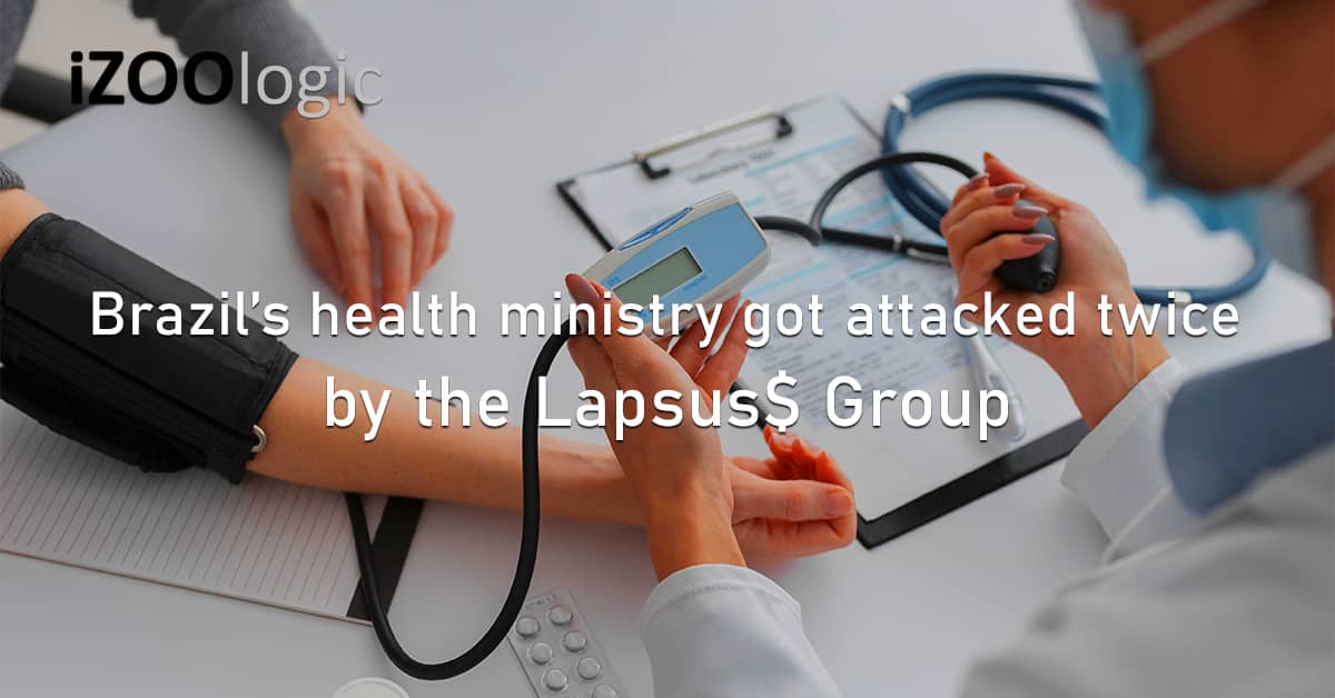 Brazil Ministry Of Health Cyberattack Lapsus$ Group Ransomware Data Exfiltration