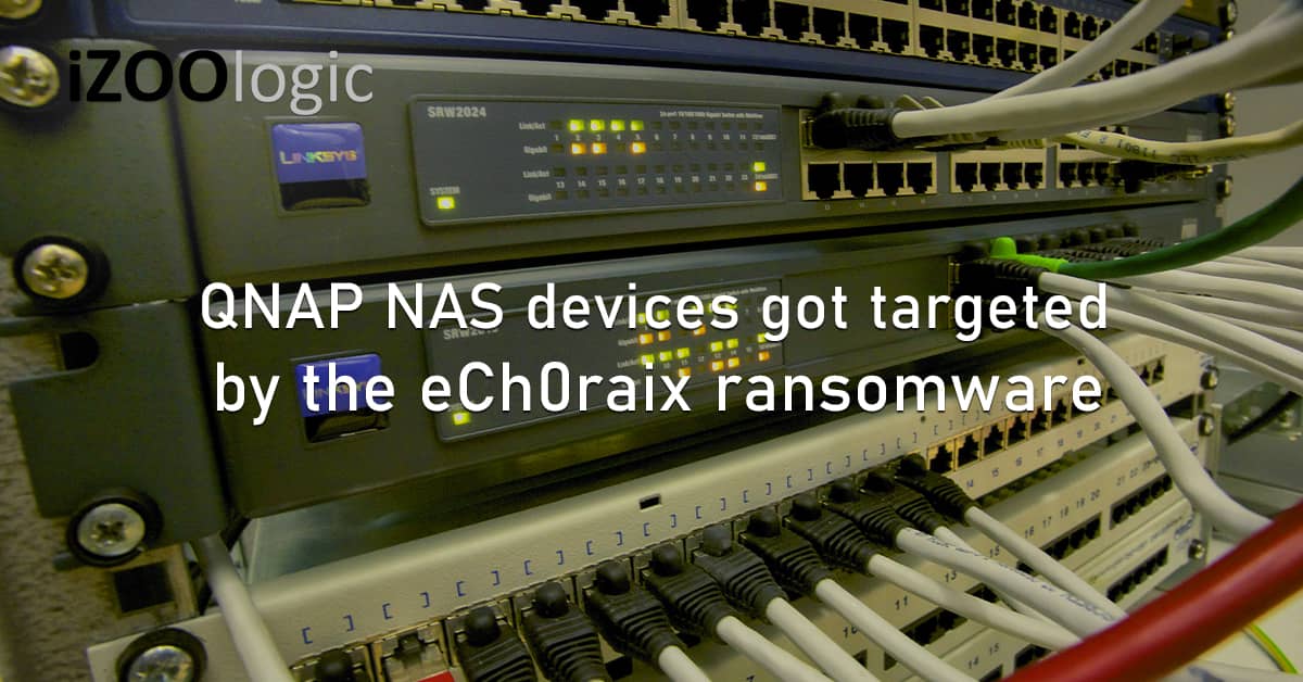 QNAP NAS Network Area Storage eCh0raix Ransomware Malware Vulnerability Data Loss Recovery