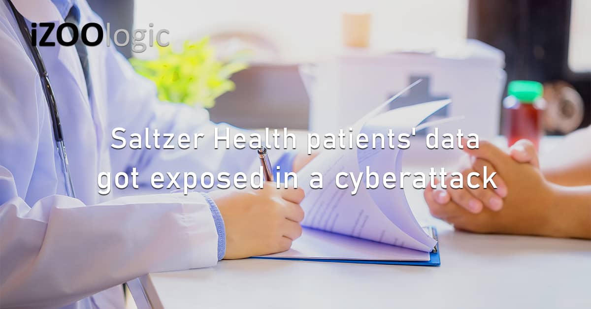 Saltzer Health Patients Compromised Data Cyberattack US Idaho Identity Theft Fraud Prevention