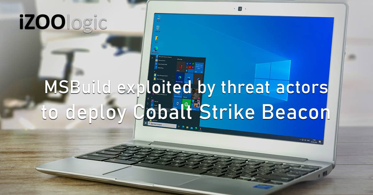 MSBuild Exploited Threat Actors Deploy Cobalt Strike Beacon Malware Payload Microsoft Attack Vector
